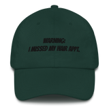 Missed my hair APPT. Dad hat (B)
